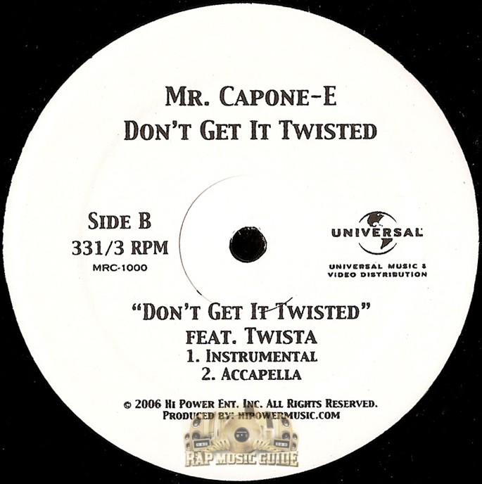 Mr. Capone-E - Don't Get It Twisted: Record | Rap Music Guide